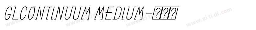 GLContinuum Medium字体转换